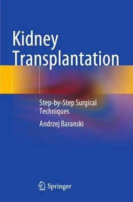Abbildung von Baranski | Kidney Transplantation | 1. Auflage | 2024 | beck-shop.de