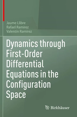 Abbildung von Llibre / Ramírez | Dynamics through First-Order Differential Equations in the Configuration Space | 1. Auflage | 2024 | beck-shop.de