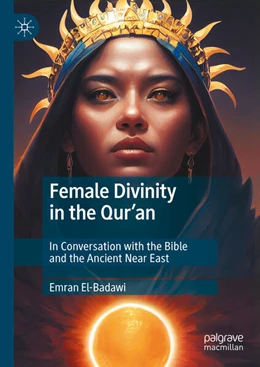 Abbildung von El-Badawi | Female Divinity in the Qur’an | 1. Auflage | 2024 | beck-shop.de