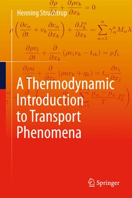 Abbildung von Struchtrup | A Thermodynamic Introduction to Transport Phenomena | 1. Auflage | 2024 | beck-shop.de