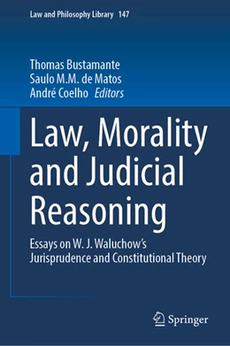 Abbildung von Bustamante / de Matos | Law, Morality and Judicial Reasoning | 1. Auflage | 2024 | 147 | beck-shop.de