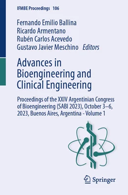 Abbildung von Ballina / Armentano | Advances in Bioengineering and Clinical Engineering | 1. Auflage | 2024 | 106 | beck-shop.de