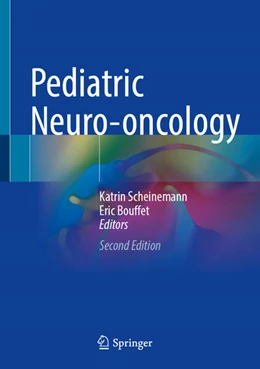 Abbildung von Scheinemann / Bouffet | Pediatric Neuro-oncology | 2. Auflage | 2024 | beck-shop.de