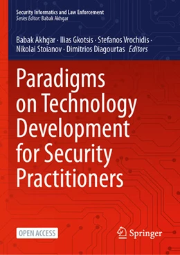 Abbildung von Akhgar / Kavallieros | Paradigms on Technology Development for Security Practitioners | 1. Auflage | 2024 | beck-shop.de