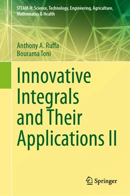 Abbildung von Ruffa / Toni | Innovative Integrals and Their Applications II | 1. Auflage | 2024 | beck-shop.de