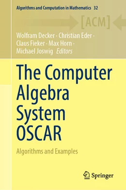 Abbildung von Decker / Eder | The Computer Algebra System OSCAR | 1. Auflage | 2024 | 32 | beck-shop.de