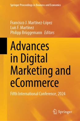 Abbildung von Martínez-López / Martinez | Advances in Digital Marketing and eCommerce | 1. Auflage | 2024 | beck-shop.de