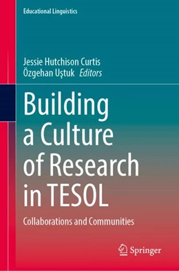 Abbildung von Curtis / Ustuk | Building a Culture of Research in TESOL | 1. Auflage | 2024 | 64 | beck-shop.de