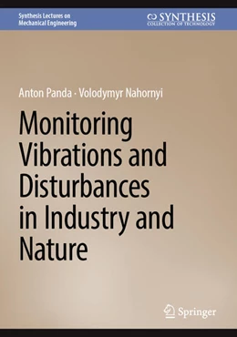 Abbildung von Panda / Nahornyi | Monitoring Vibrations and Disturbances in Industry and Nature | 1. Auflage | 2024 | beck-shop.de