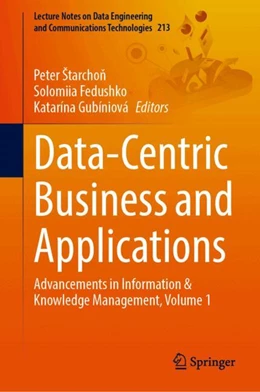 Abbildung von Štarchon / Fedushko | Data-Centric Business and Applications | 1. Auflage | 2024 | 213 | beck-shop.de