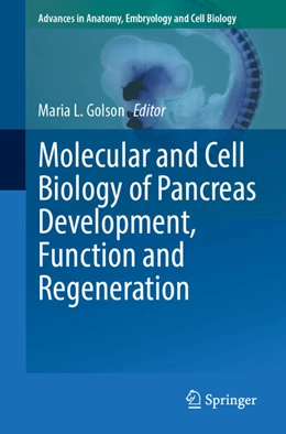 Abbildung von Golson | Molecular and Cell Biology of Pancreas Development, Function and Regeneration | 1. Auflage | 2024 | 239 | beck-shop.de