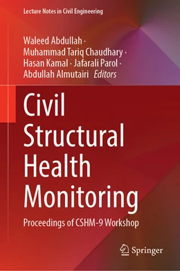 Abbildung von Abdullah / Chaudhary | Civil Structural Health Monitoring | 1. Auflage | 2024 | 516 | beck-shop.de
