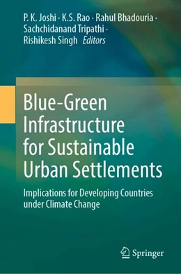 Abbildung von Joshi / Rao | Blue-Green Infrastructure for Sustainable Urban Settlements | 1. Auflage | 2024 | beck-shop.de