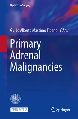 Abbildung von Tiberio | Primary Adrenal Malignancies | 1. Auflage | 2024 | beck-shop.de