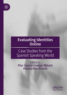 Abbildung von Garcés-Conejos Blitvich / Bou-Franch | Evaluating Identities Online | 1. Auflage | 2024 | beck-shop.de