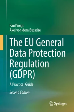 Abbildung von von dem Bussche / Voigt | The EU General Data Protection Regulation (GDPR) | 2. Auflage | 2024 | beck-shop.de