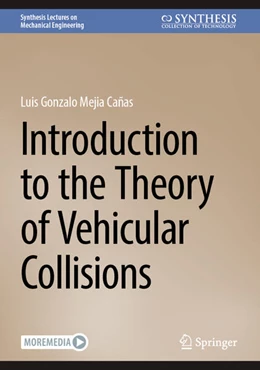 Abbildung von Mejía Cañas | Introduction to the Theory of Vehicular Collisions | 1. Auflage | 2024 | beck-shop.de