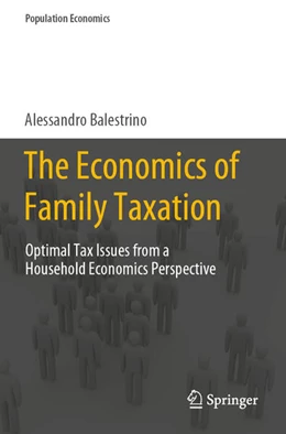 Abbildung von Balestrino | The Economics of Family Taxation | 1. Auflage | 2024 | beck-shop.de