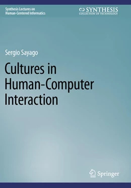Abbildung von Sayago | Cultures in Human-Computer Interaction | 1. Auflage | 2024 | beck-shop.de