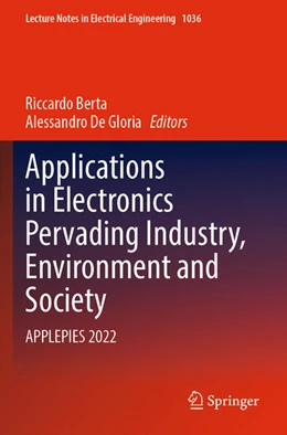 Abbildung von Berta / De Gloria | Applications in Electronics Pervading Industry, Environment and Society | 1. Auflage | 2024 | 1036 | beck-shop.de