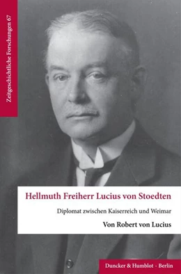 Abbildung von Lucius | Hellmuth Freiherr Lucius von Stoedten | 1. Auflage | 2024 | 67 | beck-shop.de