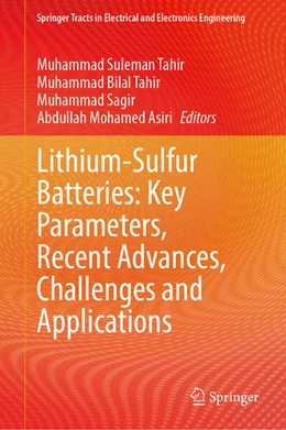 Abbildung von Tahir / Sagir | Lithium-Sulfur Batteries: Key Parameters, Recent Advances, Challenges and Applications | 1. Auflage | 2024 | beck-shop.de