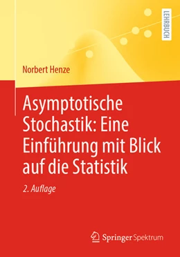 Abbildung von Henze | Asymptotische Stochastik: Eine Einführung mit Blick auf die Statistik | 2. Auflage | 2024 | beck-shop.de