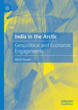 Abbildung von Pareek | India in the Arctic | 1. Auflage | 2024 | beck-shop.de