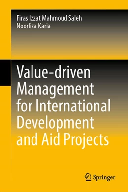 Abbildung von Saleh / Karia | Value-driven Management for International Development and Aid Projects | 1. Auflage | 2024 | beck-shop.de