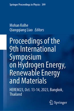 Abbildung von Kolhe / Liao | Proceedings of the 9th International Symposium on Hydrogen Energy, Renewable Energy and Materials | 1. Auflage | 2024 | 399 | beck-shop.de
