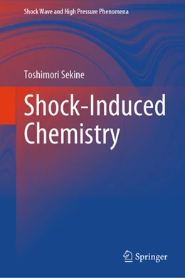 Abbildung von Sekine | Shock-Induced Chemistry | 1. Auflage | 2024 | beck-shop.de