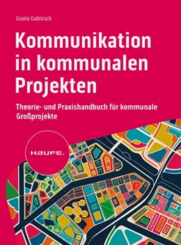Abbildung von Goblirsch | Kommunikation in kommunalen Projekten | 1. Auflage | 2024 | beck-shop.de