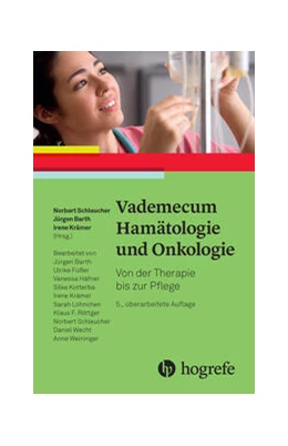 Abbildung von Schleucher / Barth | Vademecum Hämatologie und Onkologie | 5. Auflage | 2024 | beck-shop.de