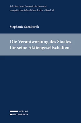 Abbildung von Szenkurök | Die Verantwortung des Staates für seine Aktiengesellschaften | 1. Auflage | 2024 | beck-shop.de