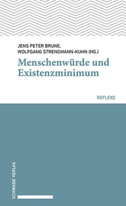 Abbildung von Brune / Strengmann-Kuhn | Menschenwürde und Existenzminimum | 1. Auflage | 2024 | beck-shop.de