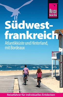 Abbildung von Drouve | Reise Know-How Reiseführer Südwestfrankreich - Atlantikküste und Hinterland, mit Bordeaux | 8. Auflage | 2024 | beck-shop.de