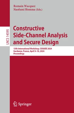 Abbildung von Homma / Wacquez | Constructive Side-Channel Analysis and Secure Design | 1. Auflage | 2024 | beck-shop.de