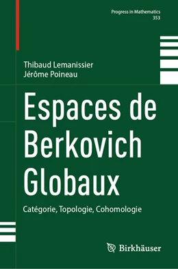 Abbildung von Lemanissier / Poineau | Espaces de Berkovich Globaux | 1. Auflage | 2024 | beck-shop.de