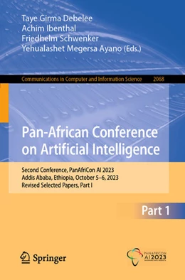 Abbildung von Debelee / Ibenthal | Pan-African Conference on Artificial Intelligence | 1. Auflage | 2024 | beck-shop.de