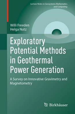 Abbildung von Freeden / Nutz | Exploratory Potential Methods in Geothermal Power Generation | 1. Auflage | 2024 | beck-shop.de