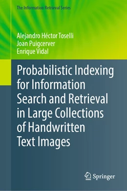Abbildung von Toselli / Puigcerver | Probabilistic Indexing for Information Search and Retrieval in Large Collections of Handwritten Text Images | 1. Auflage | 2024 | beck-shop.de