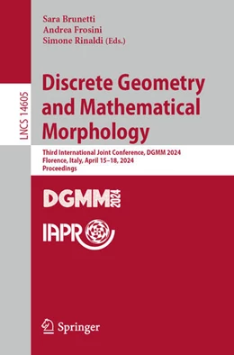 Abbildung von Brunetti / Frosini | Discrete Geometry and Mathematical Morphology | 1. Auflage | 2024 | beck-shop.de