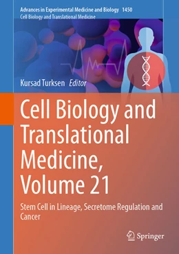 Abbildung von Turksen | Cell Biology and Translational Medicine, Volume 21 | 1. Auflage | 2024 | beck-shop.de