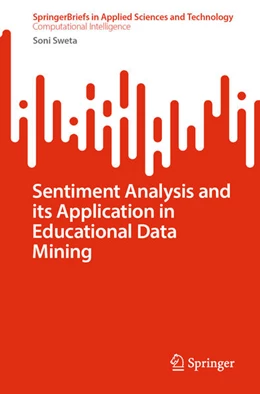 Abbildung von Sweta | Sentiment Analysis and its Application in Educational Data Mining | 1. Auflage | 2024 | beck-shop.de