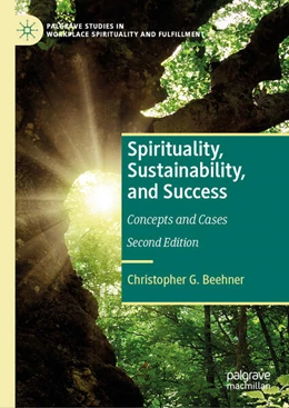 Abbildung von Beehner | Spirituality, Sustainability, and Success | 2. Auflage | 2024 | beck-shop.de