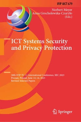 Abbildung von Meyer / Grocholewska-Czurylo | ICT Systems Security and Privacy Protection | 1. Auflage | 2024 | beck-shop.de