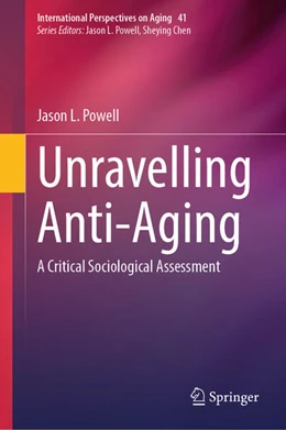 Abbildung von Powell | Unravelling Anti-Aging | 1. Auflage | 2024 | beck-shop.de