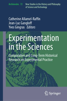 Abbildung von Allamel-Raffin / Gangloff | Experimentation in the Sciences | 1. Auflage | 2024 | beck-shop.de