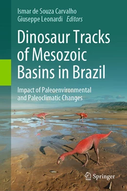 Abbildung von Carvalho / Leonardi | Dinosaur Tracks of Mesozoic Basins in Brazil | 1. Auflage | 2024 | beck-shop.de