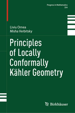 Abbildung von Ornea / Verbitsky | Principles of Locally Conformally Kähler Geometry | 1. Auflage | 2024 | beck-shop.de